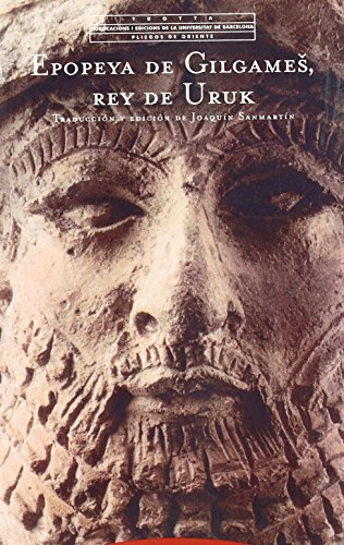 Epopeya de Gilgamesh, Rey de Uruk