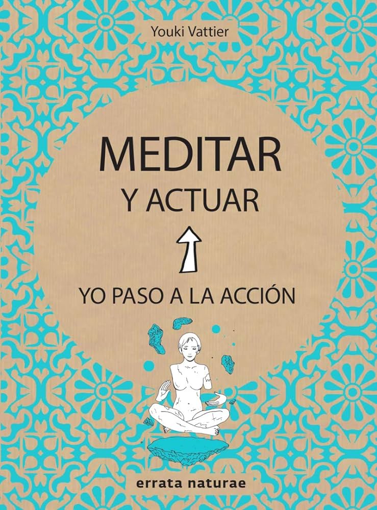 Meditar y Actuar
