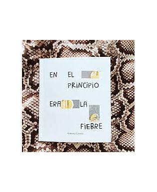 En el principio era la fiebre