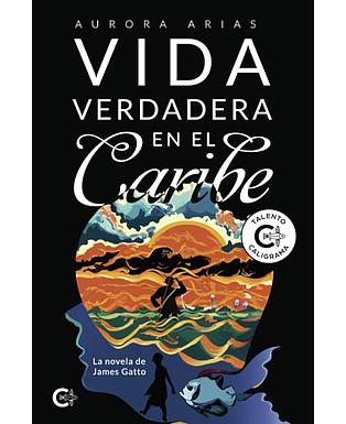 Vida verdadera en el caribe