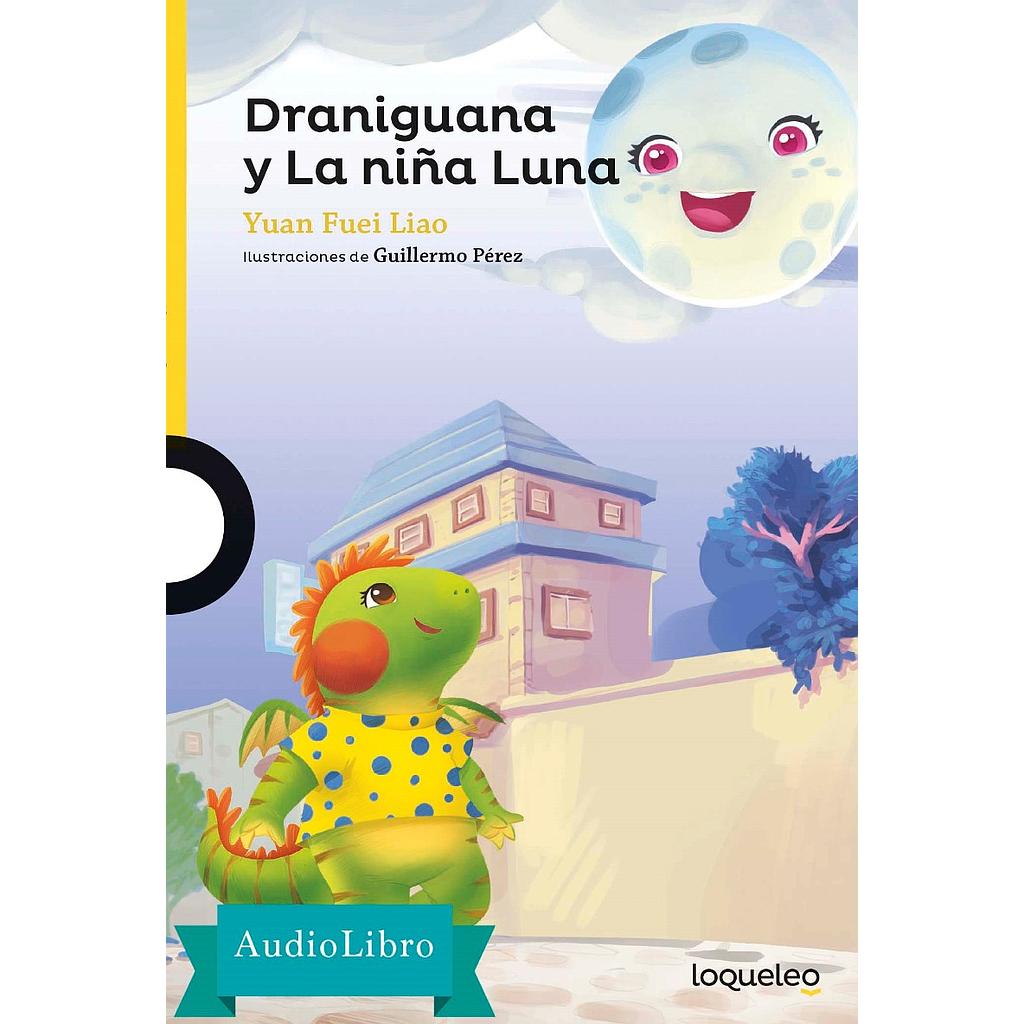 Draniguana y la niña luna
