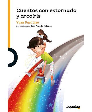 Cuentos con estornudos y arcoiris