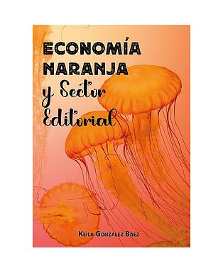 Economia Naranja y Sector Editorial