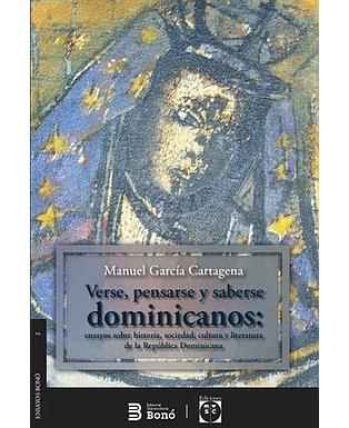 Verse, pensarse y saberse dominicanos