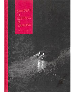 Caracoles: La guerrilla de caamaño