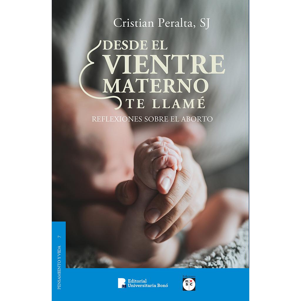 Desde el vientre materno te llame