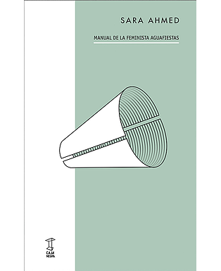 Manual de la feminista aguafiestas