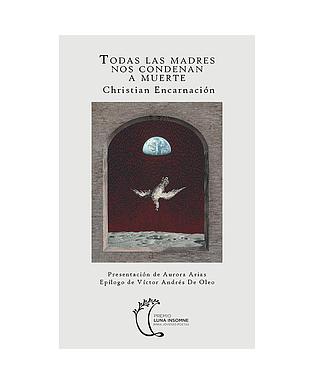 Todas las madres nos condenan a la muerte