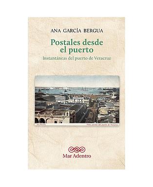 Postales desde el puerto (Instantáneas del puerto de Veracruz)