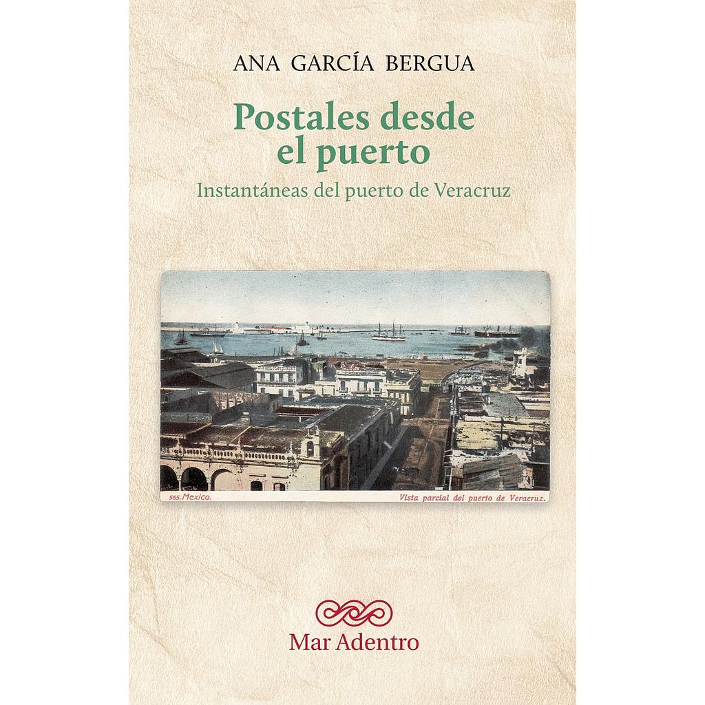Postales desde el puerto (Instantáneas del puerto de Veracruz)