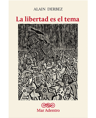 La libertad es el tema