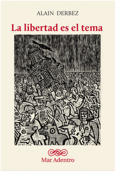 La libertad es el tema