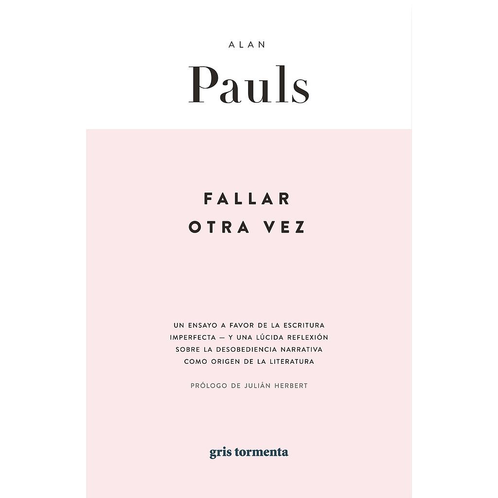 Fallar otra vez