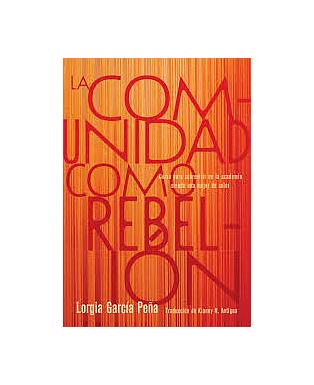 La comunidad como rebelión