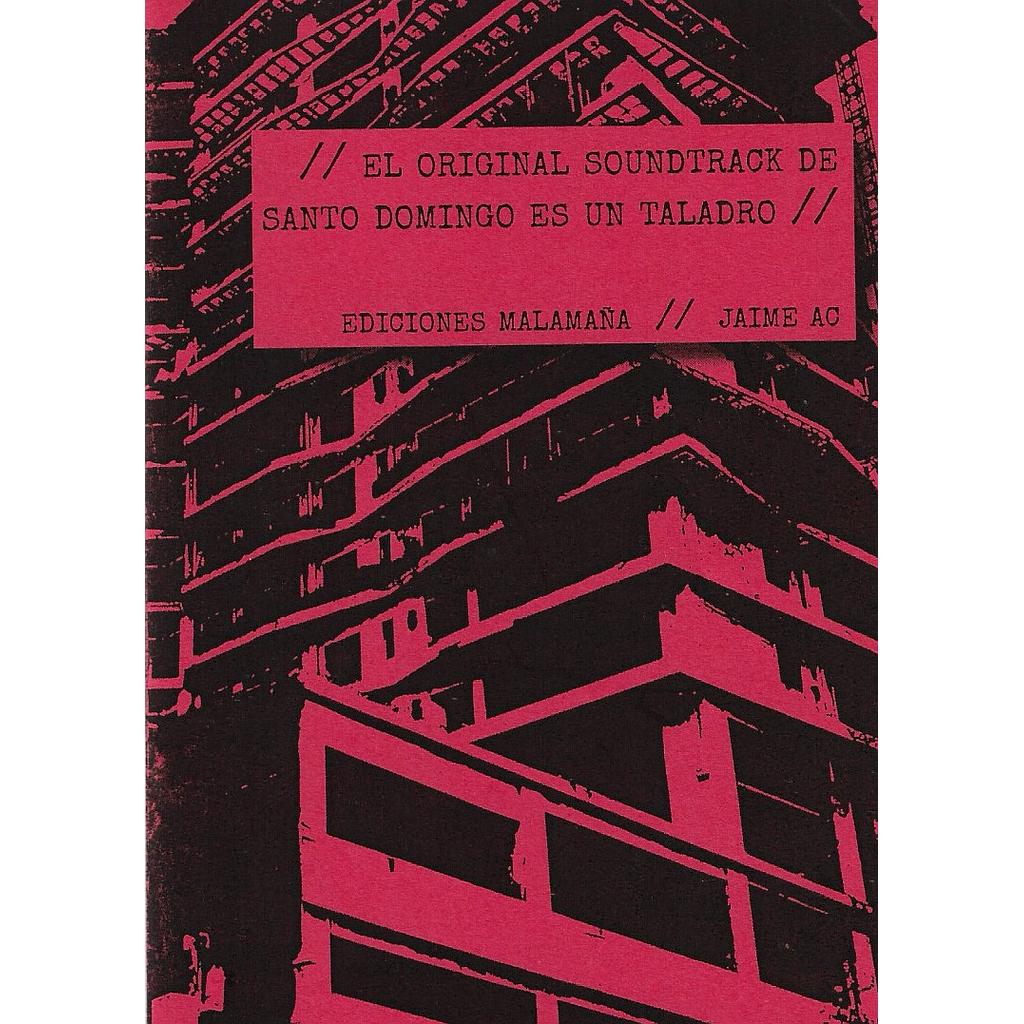 El original soundtrack Santo Domingo es taladro
