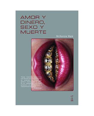 Amor y dinero, sexo y muerte