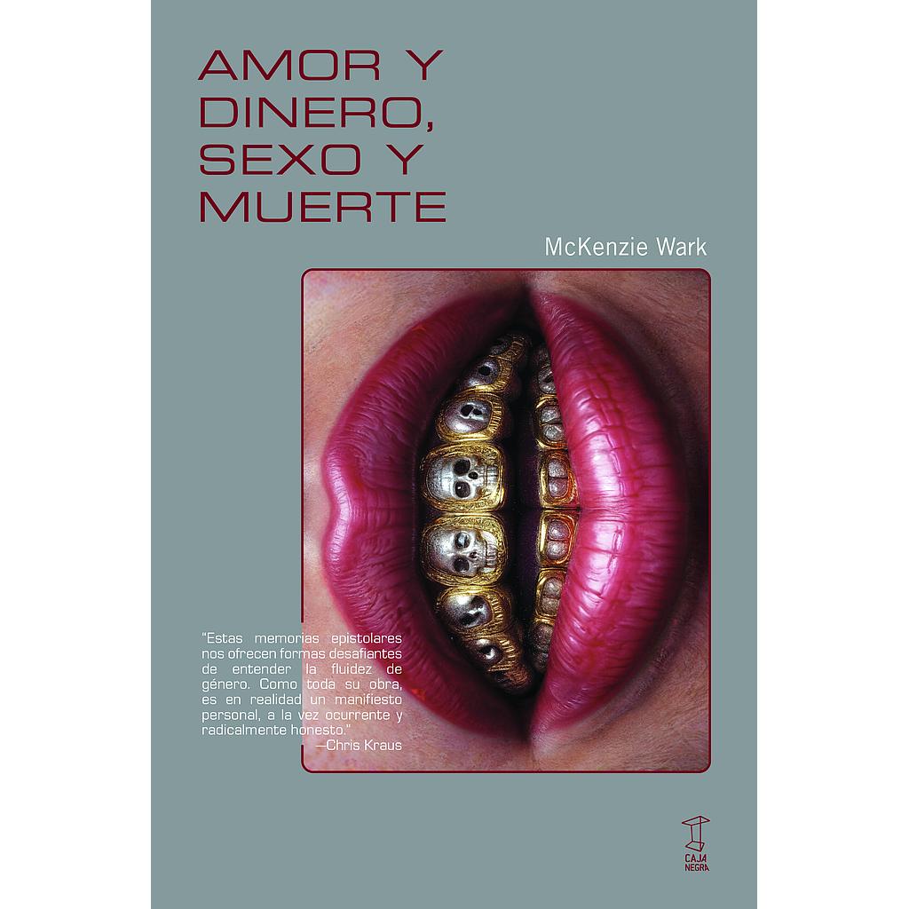Amor y dinero, sexo y muerte