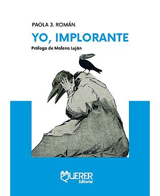 Yo, Implorante