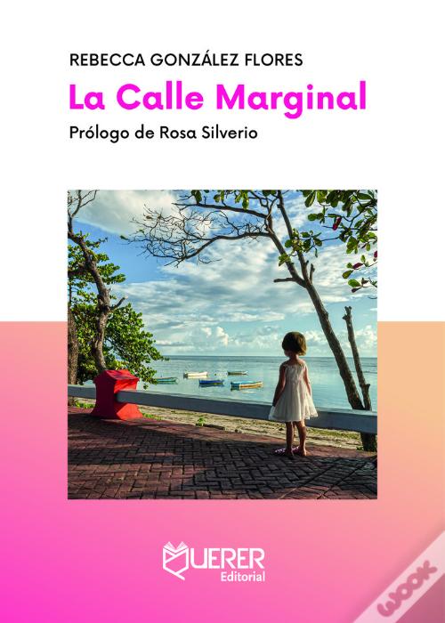 La calle marginal