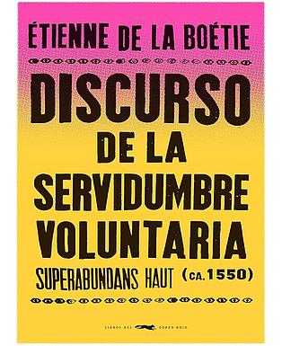 Discurso de la servidumbre voluntaria